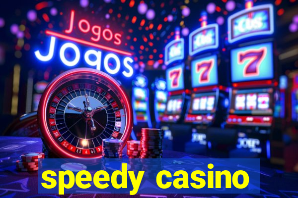 speedy casino