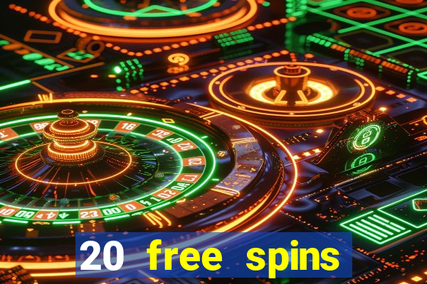 20 free spins casino room