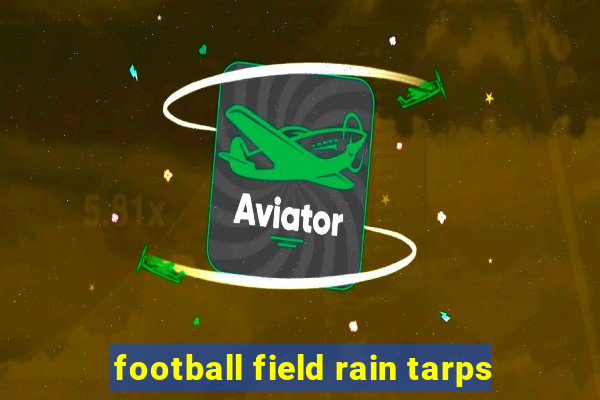 football field rain tarps