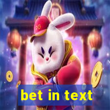 bet in text