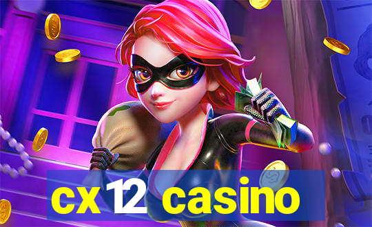 cx12 casino