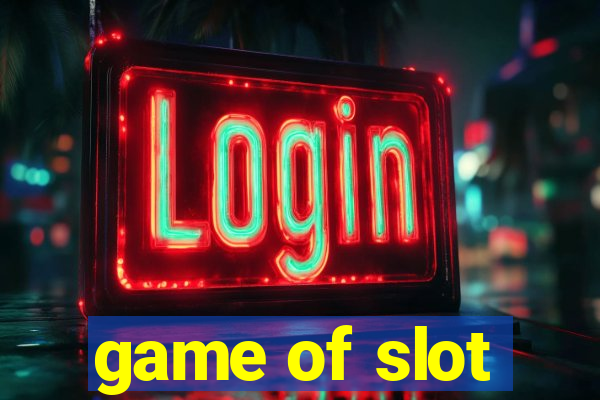 game of slot