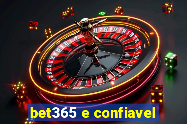 bet365 e confiavel