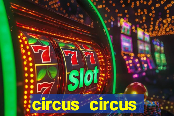 circus circus casino las vegas