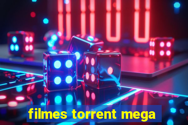 filmes torrent mega