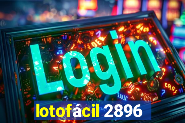 lotofácil 2896