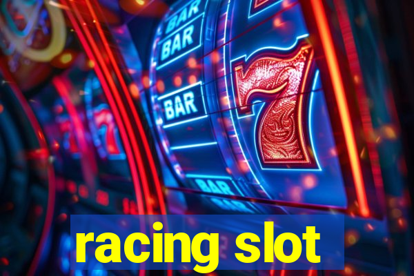 racing slot