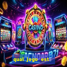 qual jogo est谩 pagando agora