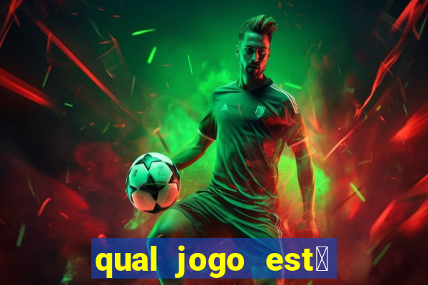 qual jogo est谩 pagando agora