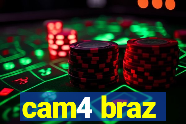 cam4 braz