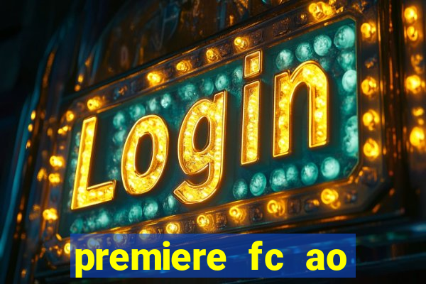 premiere fc ao vivo gratis