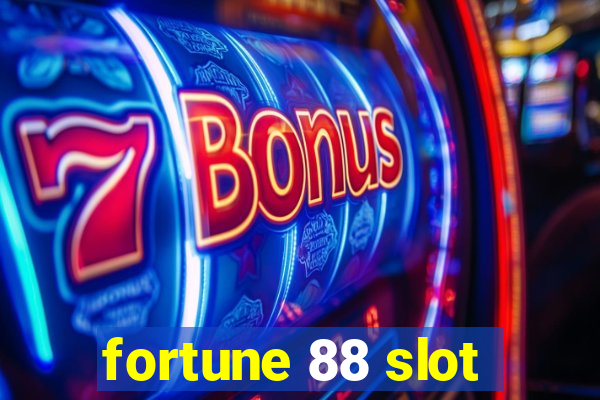 fortune 88 slot