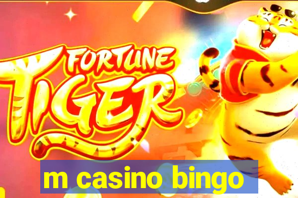 m casino bingo