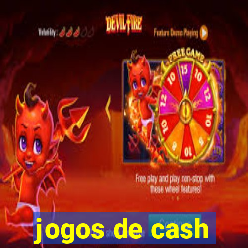 jogos de cash