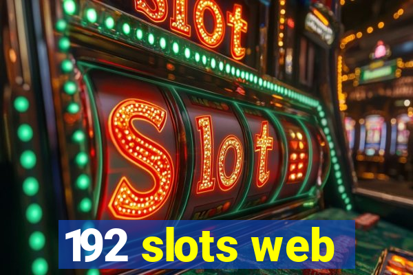 192 slots web