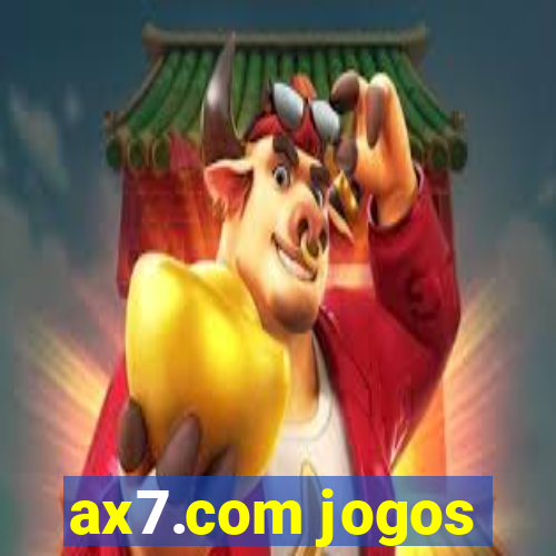 ax7.com jogos