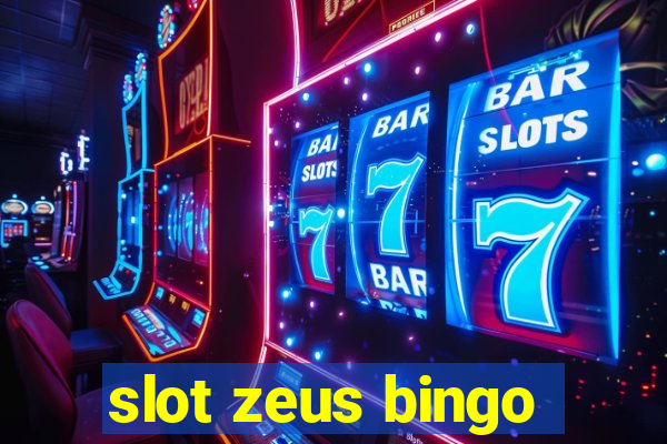 slot zeus bingo