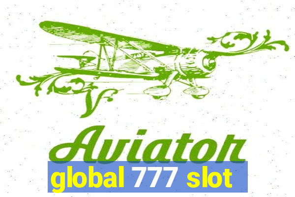 global 777 slot