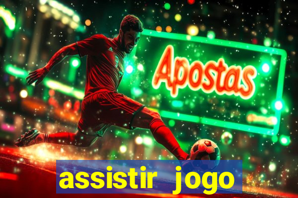 assistir jogo gremio ao vivo