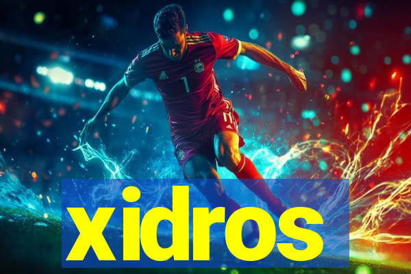 xidros