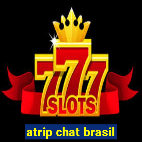 atrip chat brasil