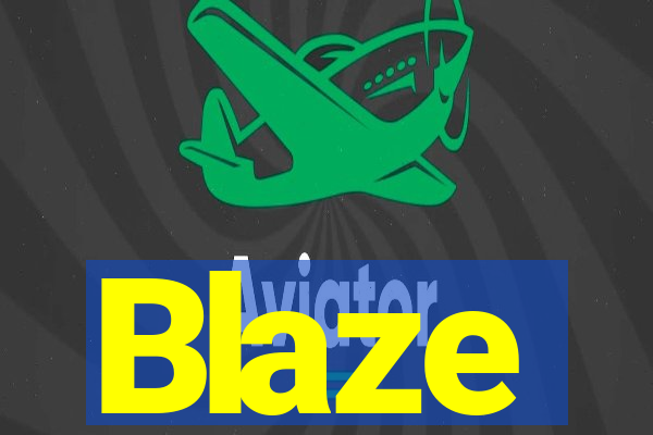 Blaze