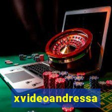 xvideoandressa