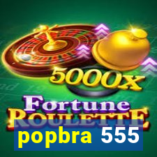 popbra 555