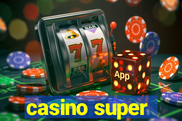 casino super