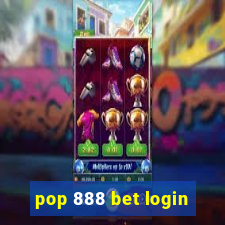 pop 888 bet login