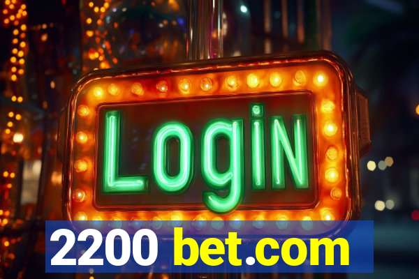 2200 bet.com