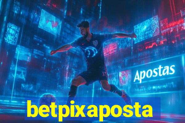 betpixaposta