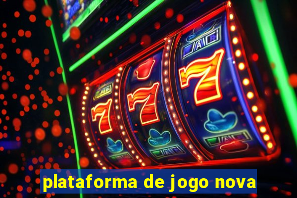 plataforma de jogo nova