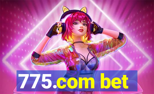 775.com bet