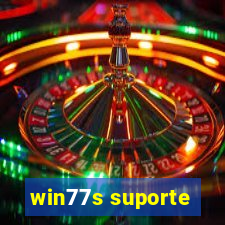 win77s suporte