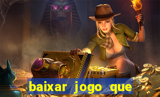 baixar jogo que ganha dinheiro de verdade