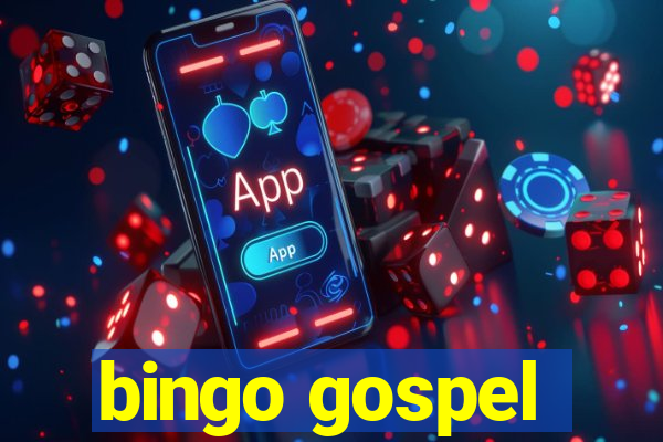 bingo gospel