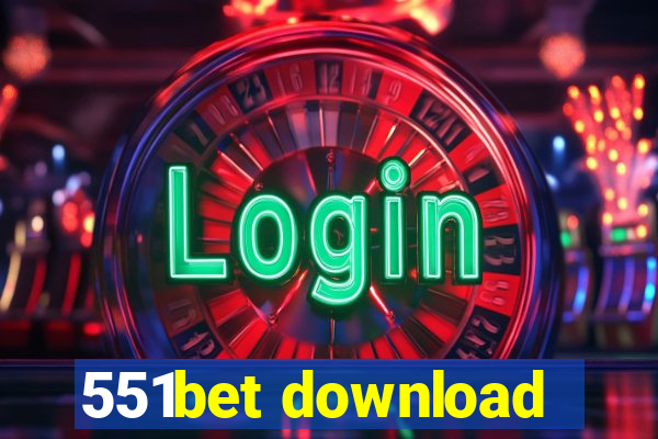 551bet download