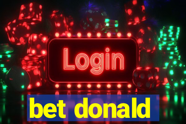 bet donald