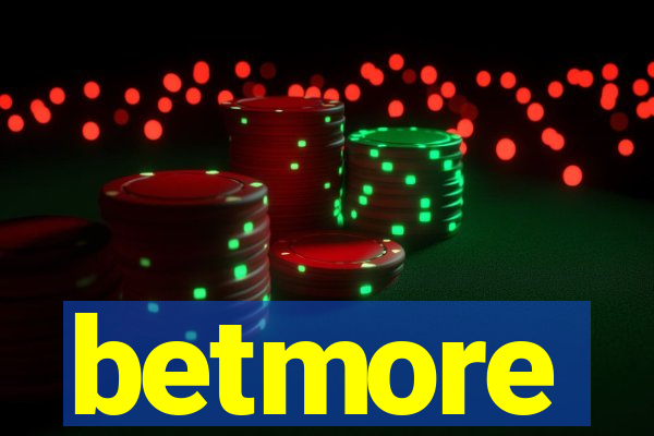 betmore