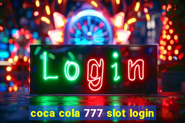 coca cola 777 slot login