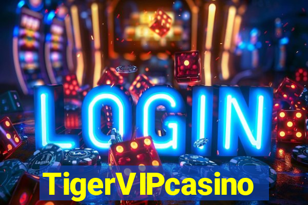 TigerVIPcasino