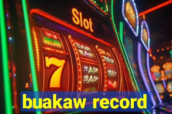 buakaw record