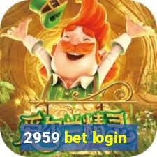 2959 bet login