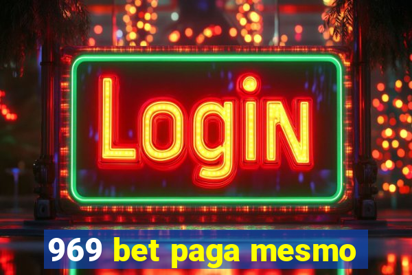 969 bet paga mesmo