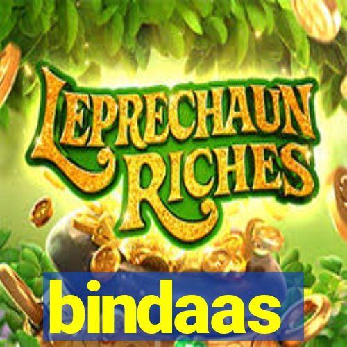 bindaas