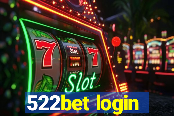 522bet login