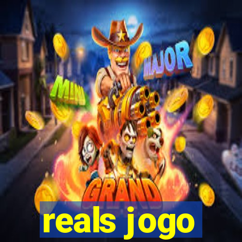 reals jogo