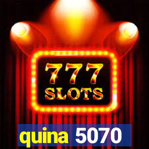 quina 5070