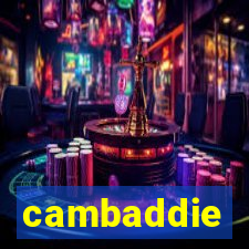 cambaddie